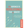 Ten Sentences to Revolutionize Your Ministry: Simple Truths That Can Change Everything in Your Kidmin - Paperback