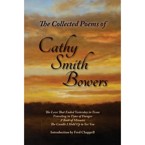 The Collected Poems of Cathy Smith Bowers - Paperback