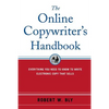 The Online Copywriter's Handbook: Everything You Need to Know to Write Electronic Copy That Sells - Paperback