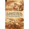 Camp-Fire and Cotton-Field: a New York Herald Correspondent's View of the American Civil War - Paperback