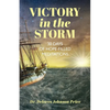 Victory in the Storm: 30 Days of Hope-Filled Meditations - Paperback