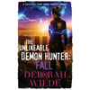 The Unlikeable Demon Hunter: Fall: A Devilishly Funny Urban Fantasy Romance - Paperback