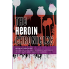 The Heroin Chronicles - Paperback