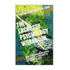 The Lacrosse Psychology Workbook: How to Use Advanced Sports Psychology to Succeed on the Lacrosse Field - Paperback