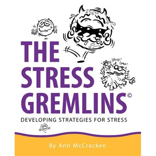 The Stress Gremlins - Developing Strategies for Stress - Paperback