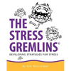 The Stress Gremlins - Developing Strategies for Stress - Paperback