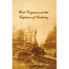 West Virginia and Captains the Captains of Industry (Revised) - Paperback