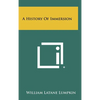A History of Immersion - Hardcover