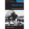 Warthog: Flying the A-10 in the Gulf War - Paperback