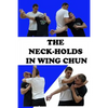 The neck-holds in wing chun - Paperback
