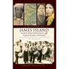 A History of James Island Slave Descendants & Plantation Owners: The Bloodline - Hardcover