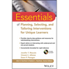 Essentials of Planning, Selecting, and Tailoring Interventions for Unique Learners [With CDROM] - Paperback