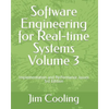 Software Engineering for Real-time Systems Volume 3: Implementation and performance Issues - Paperback