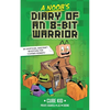 A Noob's Diary of an 8-Bit Warrior: Volume 1 - Paperback