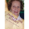 Fears Of The Elderly - Paperback