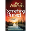 Something Buried: An Absolutely Gripping Mystery Thriller - Paperback