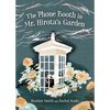 The Phone Booth in Mr. Hirota's Garden - Hardcover