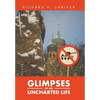 Glimpses of an Uncharted Life - Hardcover