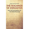 The Teachings of Zoroaster and the philosophy of the Parsi religion - Hardcover