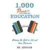 1,000 POUNDS of Physical Education: Winning the Gold in Life and Your Classroom - Paperback
