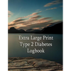 Extra Large Print Type 2 Diabetes Logbook: Keep control of your diabetes - Paperback