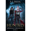 Hunted (Warrior Chronicles #2) - Paperback