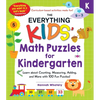 The Everything Kids' Math Puzzles for Kindergarten: Learn about Counting, Measuring, Adding, and More with 100 Fun Puzzles! - Paperback