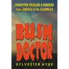 Bush Doctor - Paperback