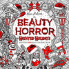 The Beauty of Horror: Haunted Holidays Coloring Book - Paperback