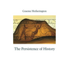The Persistence of History - Paperback
