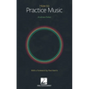 How to Practice Music by Andrew Eales with a Foreword by Paul Harris - Paperback