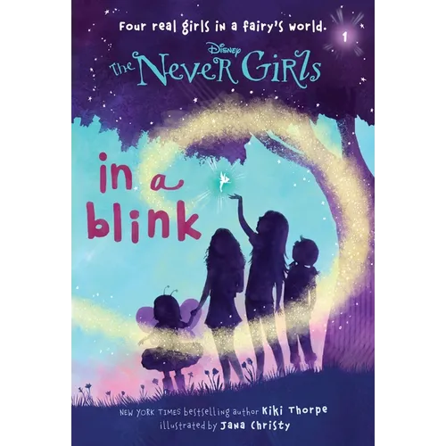 Never Girls #1: In a Blink (Disney: The Never Girls) - Paperback
