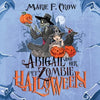 Abigail and her Pet Zombie: Halloween - Paperback
