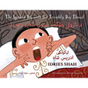 The Spoiled Boy with the Terribly Dry Throat: Bilingual English-Pashto Edition - Paperback