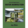 Next Level Prepping Volume 2: Water Disinfection - Paperback