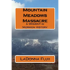 Mountain Meadows Massacre - Paperback