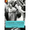 The Paradox of Populism: The Indira Gandhi Years, 1966-1977 - Hardcover