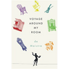 Voyage Around My Room - Paperback