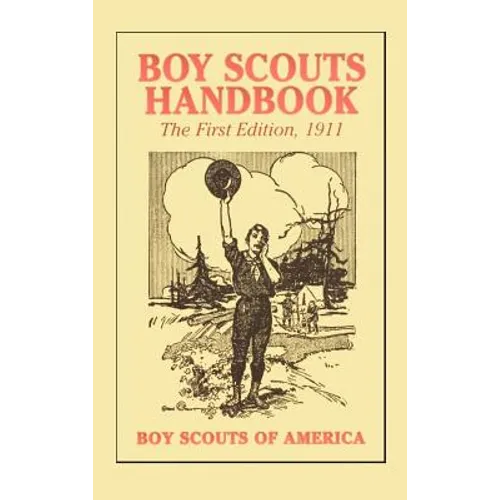 Boy Scouts Handbook, 1st Edition, 1911 - Hardcover