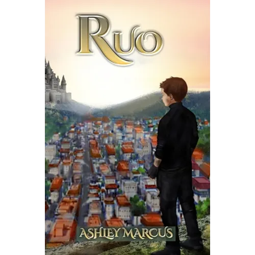 Ruo: An action and adventure fantasy book full of magic and mystery for readers of Nevermoor, Keeper of the Lost Cities and Harry Potter - Paperback