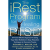 The Irest Program for Healing Ptsd: A Proven-Effective Approach to Using Yoga Nidra Meditation and Deep Relaxation Techniques to Overcome Trauma - Paperback
