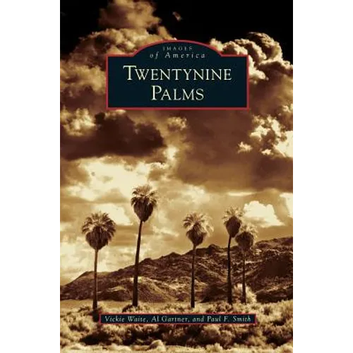 Twentynine Palms - Hardcover