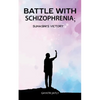 Battle with schizophrenia Suhasinis victory - Paperback