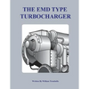 The Electro-Motive Type Turbocharger - Paperback