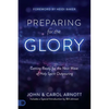 Preparing for the Glory: Getting Ready for the Next Wave of Holy Spirit Outpouring - Paperback