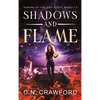 Shadows & Flame: Books 1-4 - Hardcover