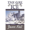 The Girl in the Ice - Paperback
