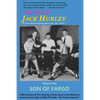 The One Is Jack Hurley, Volume One: Son of Fargo - Paperback