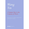 A Summer Day in the Company of Ghosts: Selected Poems - Paperback