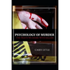 Psychology of Murder: The traits we share with killers - Paperback